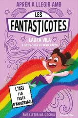 Aprèn a llegir amb Les Fantasticotes 9. L'Ari i la festa d'aniversari Aprèn a llegir amb Les Fantasticotes 9. L'Ari i la festa d'aniversari