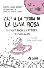 Viaje a la Tierra de la Luna Rosa Viaje a la Tierra de la Luna Rosa