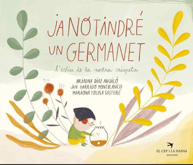 Ja no tindré un germanet
