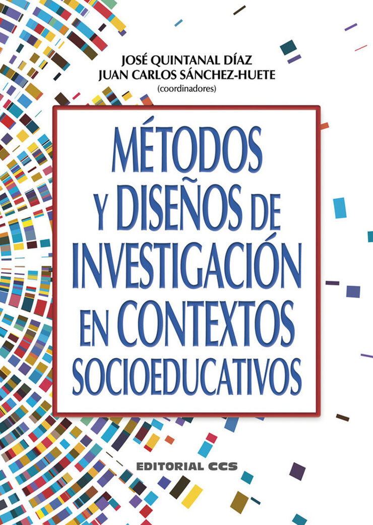 Métodos y diseños de investigación en contextos socioeducativos