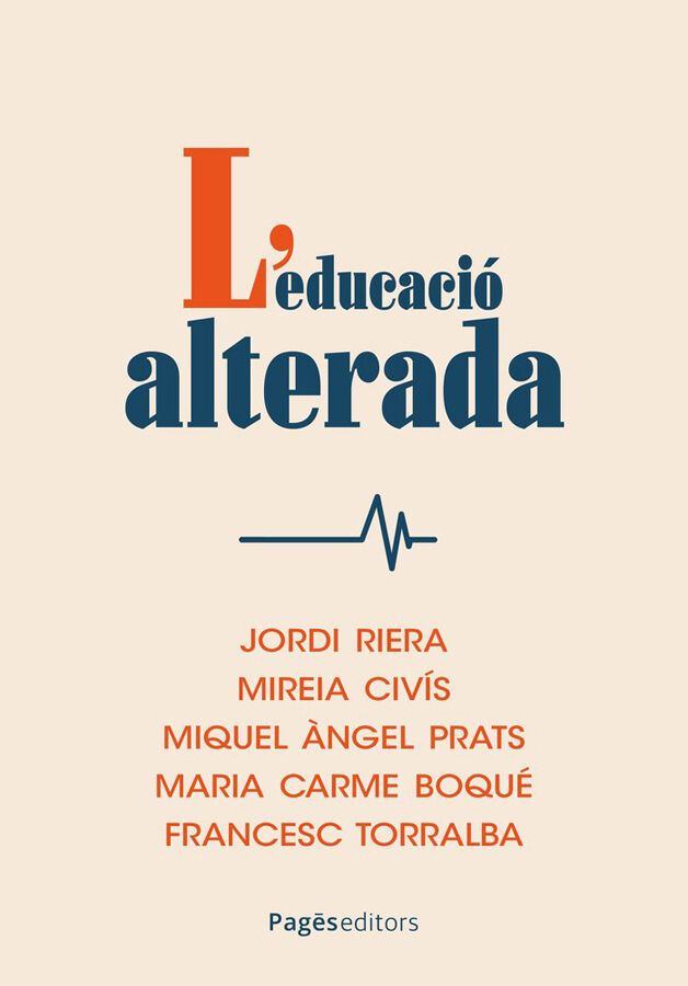 L'educaci&oacute; alterada