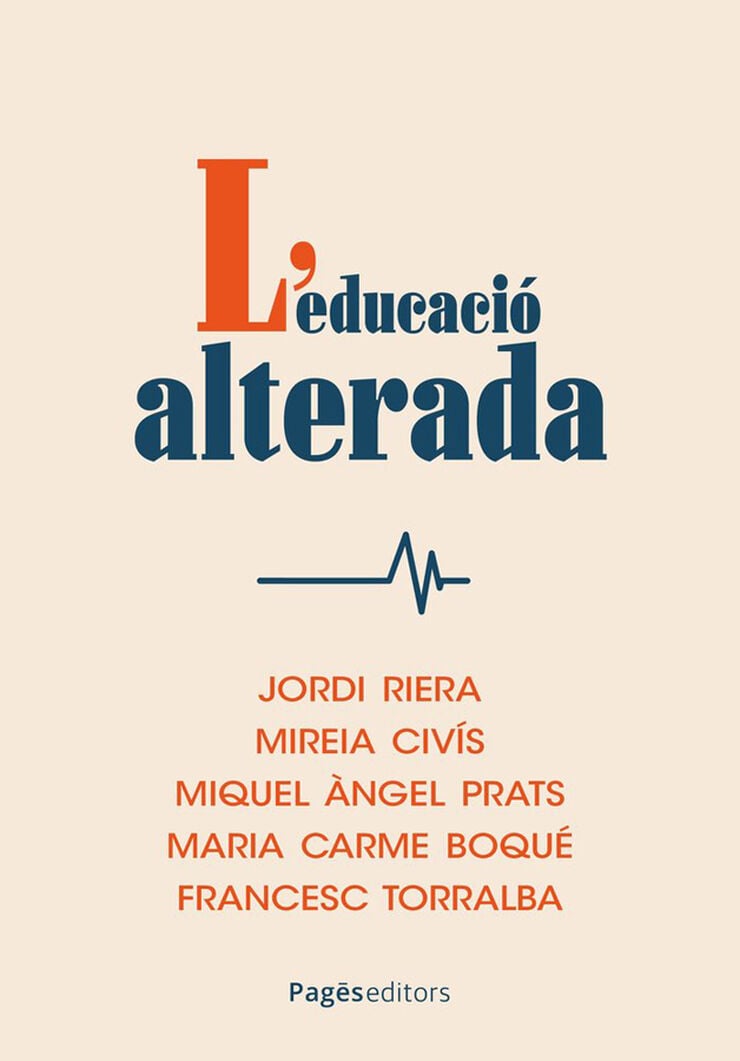 L'educaci&oacute; alterada