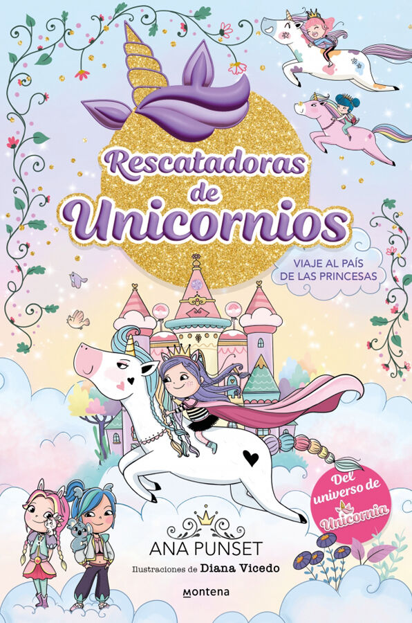 Rescatadoras de Unicornios 9 - Viaje al Pa&iacute;s de las Princesas