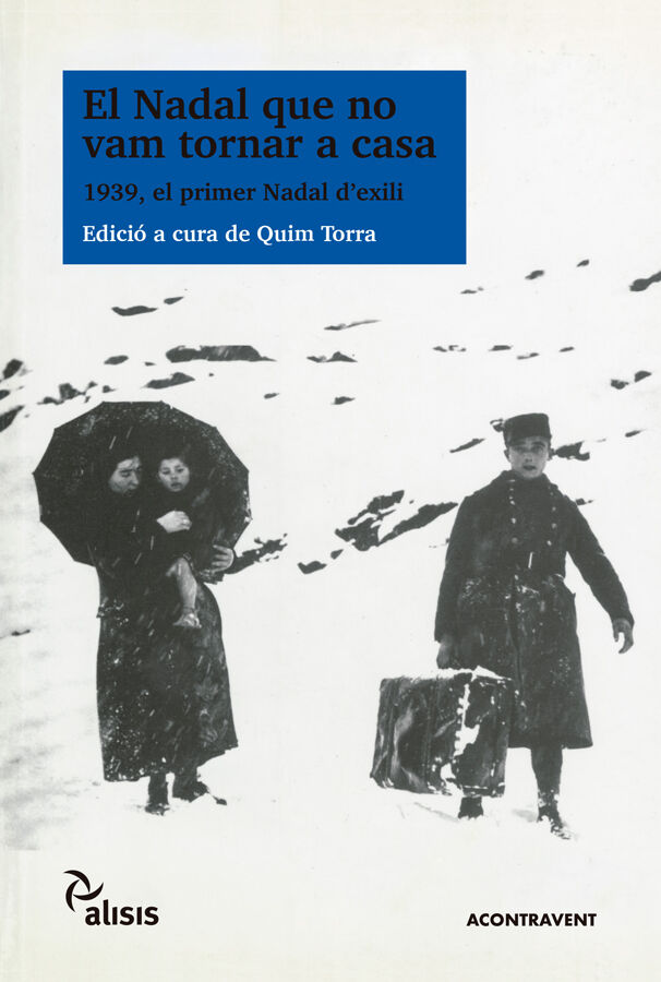 El Nadal que no vam tornar a casa