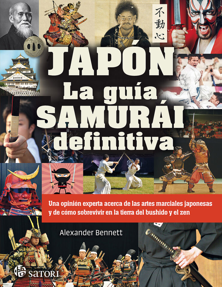 Japón. La Guía Samurái Definitiva