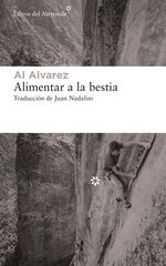 Alimentar a la bestia Alimentar a la bestia