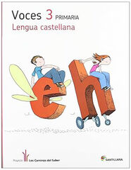 Castellano/Voces/Caminos Saber PRIM&Agrave;RIA 3 Caminos del saber Santillana Text 9788468011332