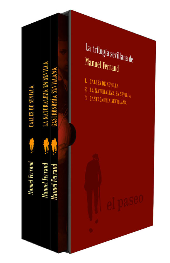 La trilog&iacute;a sevillana de Manuel Ferrand