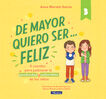 De mayor quiero ser... feliz 3 De mayor quiero ser... feliz 3