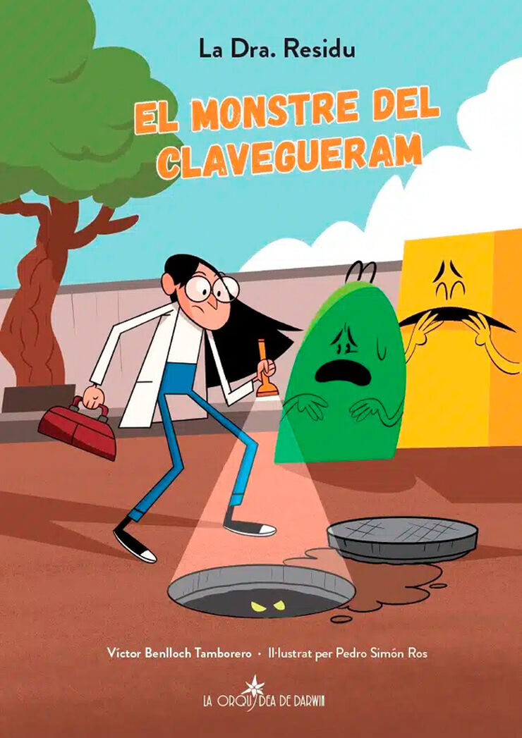 La Doctora Residu. El monstre del clavegueram