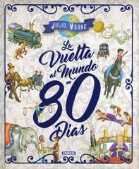 La vuelta al mundo en 80 días La vuelta al mundo en 80 días