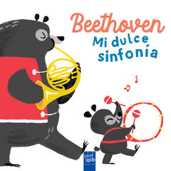 Beethoven. Mi dulce sinfonía Beethoven. Mi dulce sinfonía