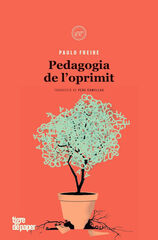 Pedagogia de l'oprimit Pedagogia de l'oprimit