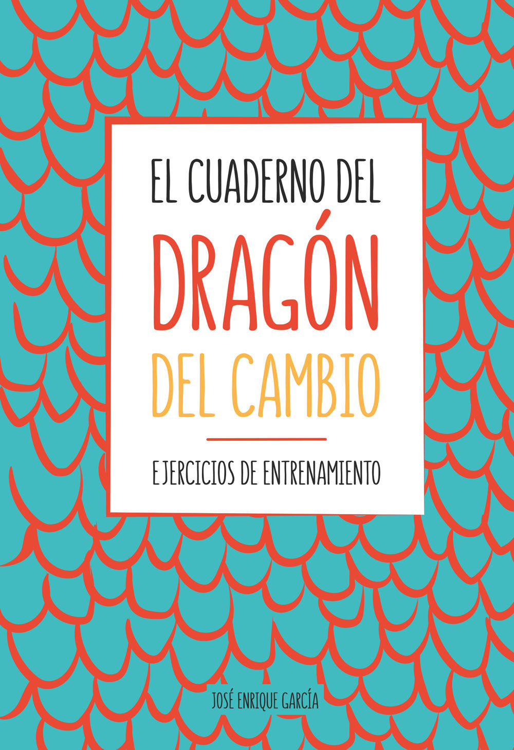 El cuaderno del drag&oacute;n del cambio