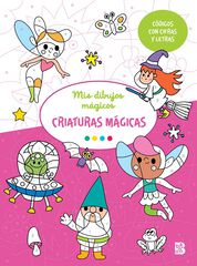 Mis dibujos mágicos - Criaturas mágicas Mis dibujos mágicos - Criaturas mágicas