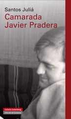 Camarada Javier Pradera Camarada Javier Pradera
