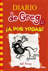 Diario de greg 11. ¡A por todas! Diario de greg 11. ¡A por todas!