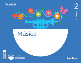 Cdn. M&uacute;sica Construyendo nuevos mundos 2PRI