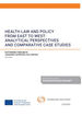 Health Law and Policy from East to West: Analytical Perspectives and Comparative Case Studies (Papel + e-book)
