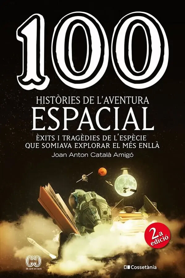 100 hist&ograve;ries de l'aventura espacial
