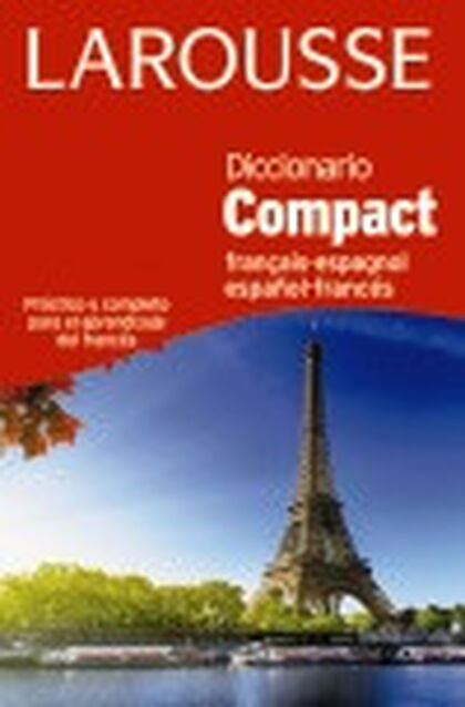 Diccionario Compact español-francés / fr Larousse 9788416368945