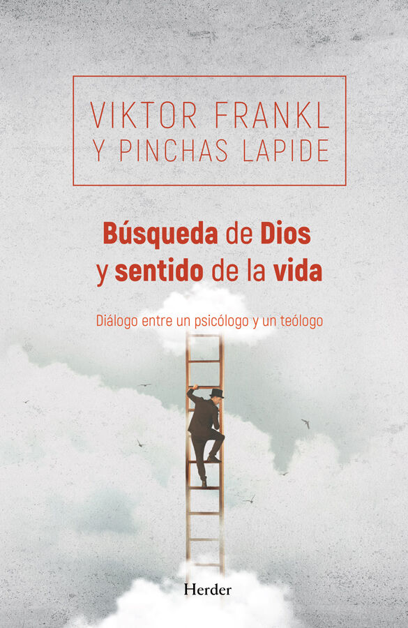B&uacute;squeda de Dios y sentido de la vida