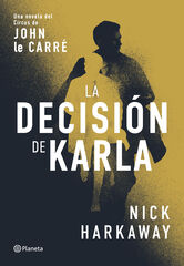 La decisión de Karla La decisión de Karla