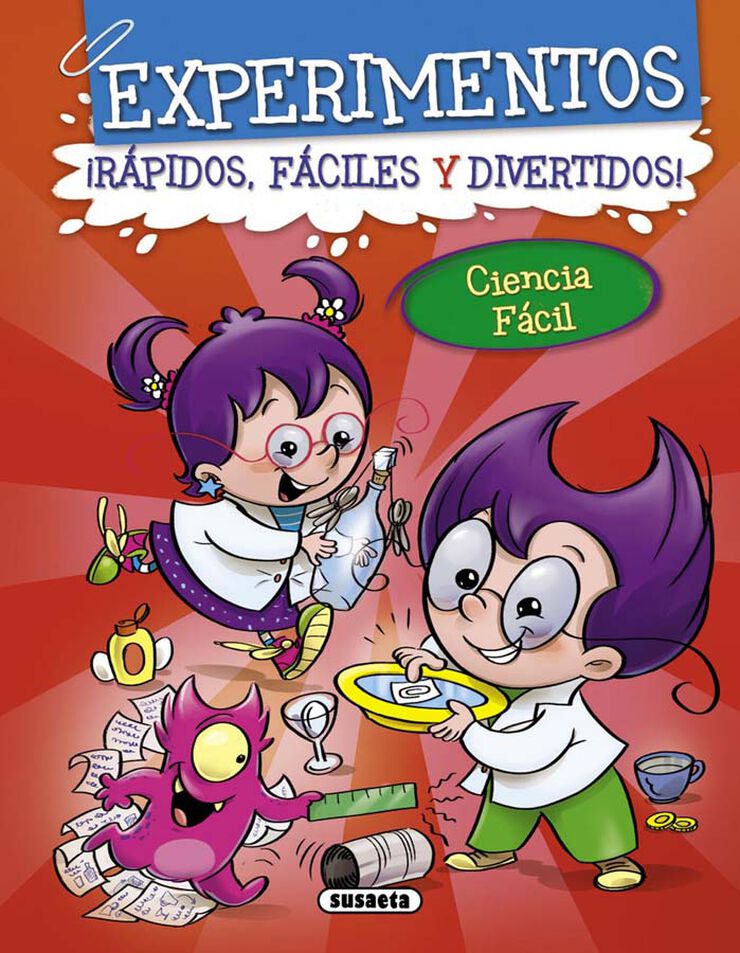 Experimentos ¡rápidos, fáciles y divertidos!