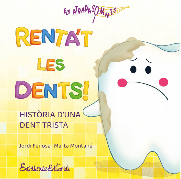 Renta't les dents!