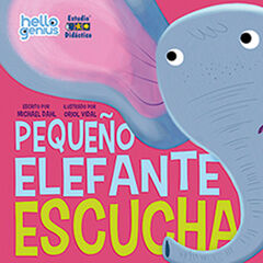 Pequeño elefante escucha Pequeño elefante escucha