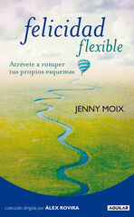 Felicidad flexible Felicidad flexible