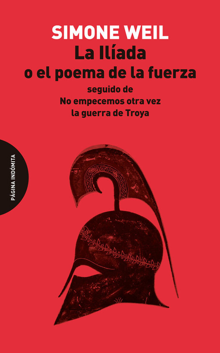 La Il&iacute;ada o el poema de la fuerza