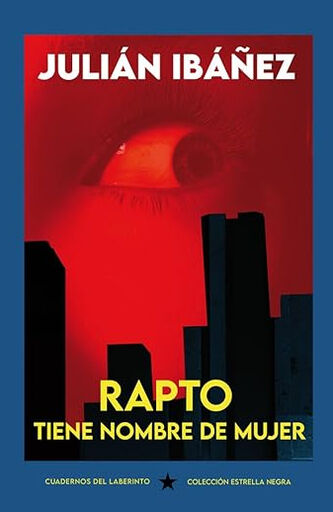 Rapto tiene nombre de mujer