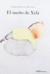 El sueño de Xela