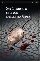 Será nuestro secreto Será nuestro secreto