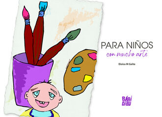 Para ni&ntilde;os con mucho arte