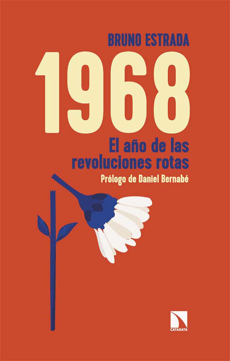 1968: El año de las revoluciones rotas