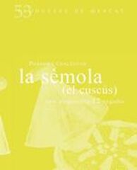 La semola (el cuscús): Com preparar-la 1