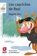 La pandilla de la ardilla 21. Los caprichos de Rasi