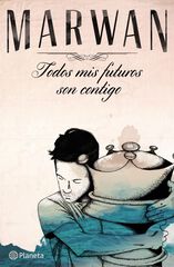 Todos mis futuros son contigo Todos mis futuros son contigo