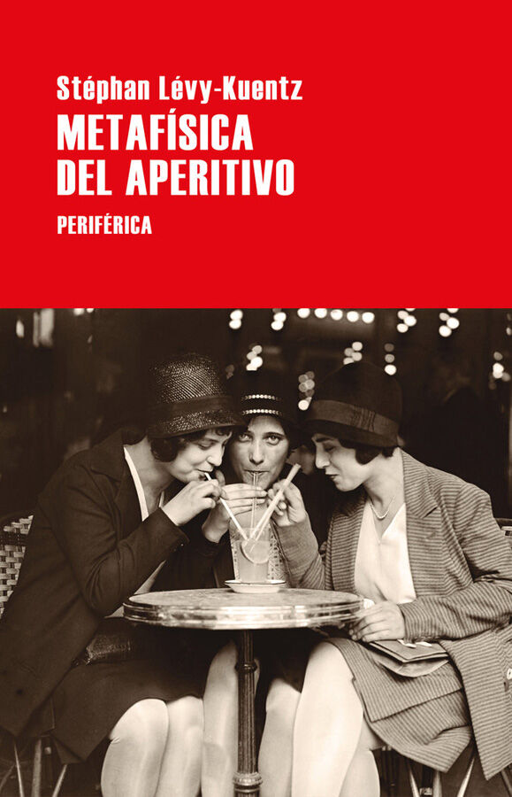 Metaf&iacute;sica del aperitivo