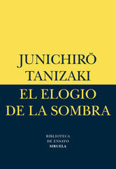 El elogio de la sombra El elogio de la sombra