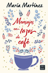 Mensajes en tazas de caf&eacute;