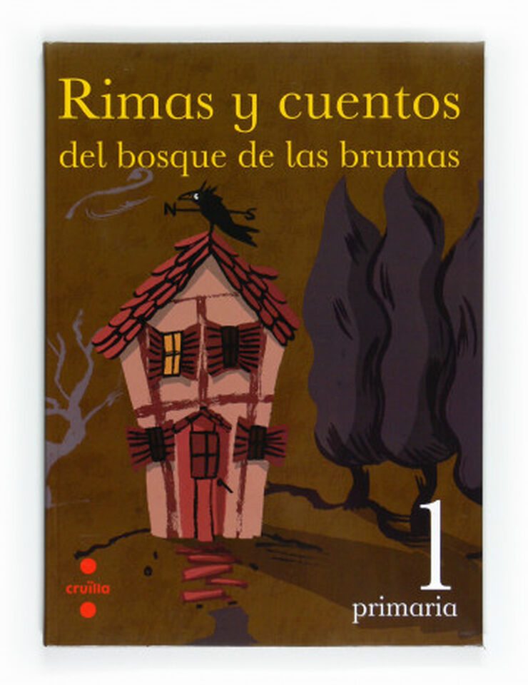 Rimas y Cuentos del Bosque de las Brumas. 1 Primaria