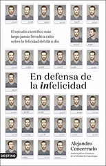 En defensa de la infelicidad En defensa de la infelicidad