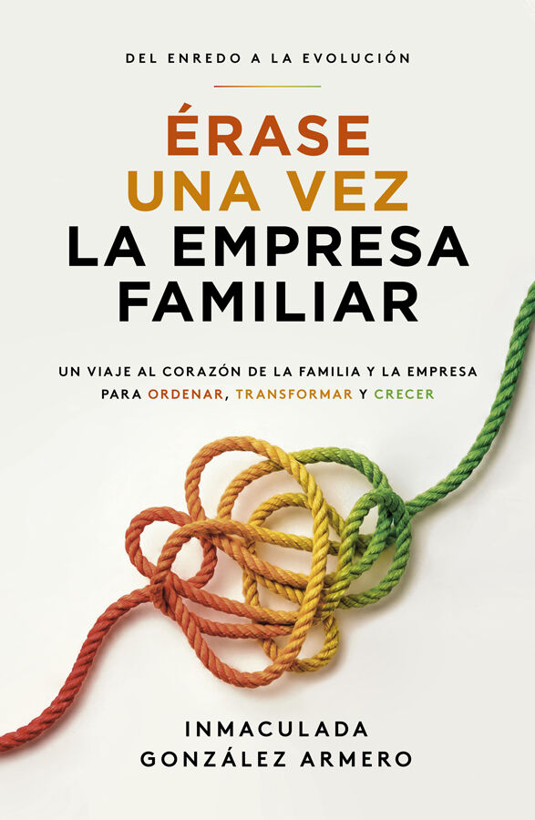 &Eacute;rase una vez la empresa familiar