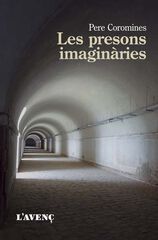 Les presons imaginàries Les presons imaginàries