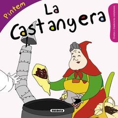 La Castanyera. Pintem La Castanyera. Pintem