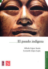 El pasado indígena El pasado indígena