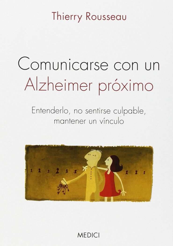 Comunicarse con un Alzheimer próximo